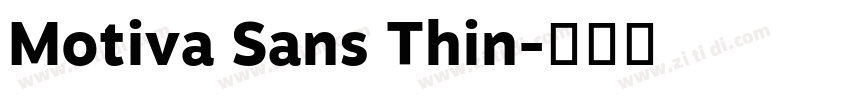 Motiva Sans Thin字体转换